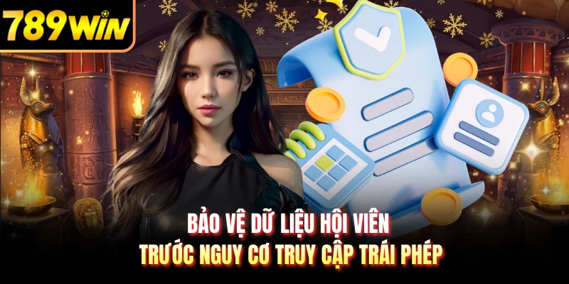 Bảo vệ dữ liệu hội viên trước nguy cơ truy cập trái phép 